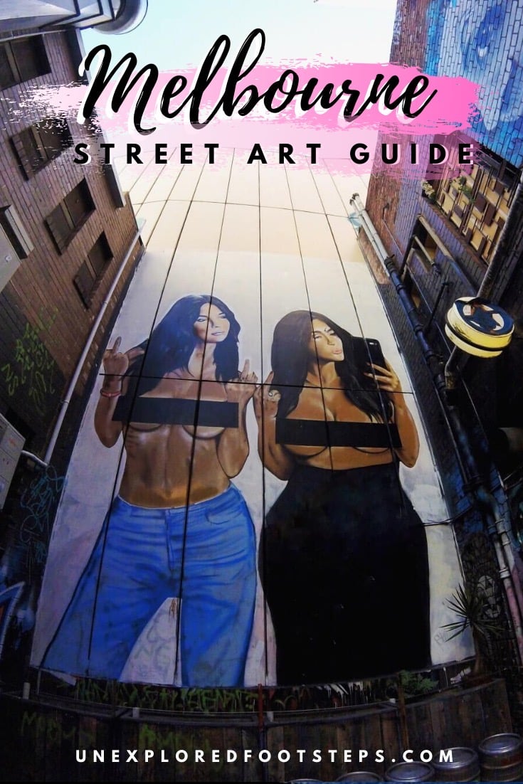 Melbourne Street Art Guide - Explore The Cities Graffiti